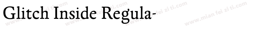 Glitch Inside Regula字体转换